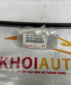 68151-60032 Gioăng Kính Cửa Trước LEXUS LX470 2002-2007 Vế Trái(LH)6815160032