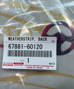 67881-60120 Gioăng Cửa Hậu TOYOTA Land Cruiser 2009-2012 6788160120 Xịn Chính Hãng